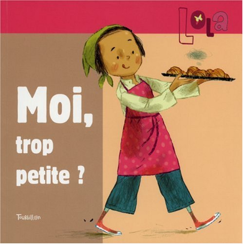 Stock image for Moi, trop petite ? for sale by Ammareal