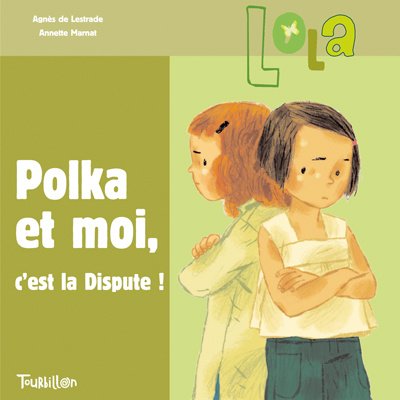 Beispielbild fr Polka et moi, c'est la dispute ! zum Verkauf von Ammareal
