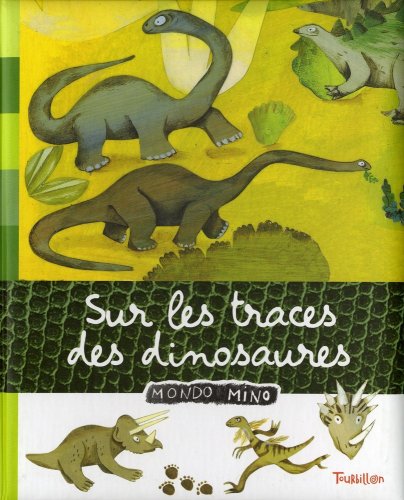 Stock image for Sur les traces des dinosaures for sale by medimops