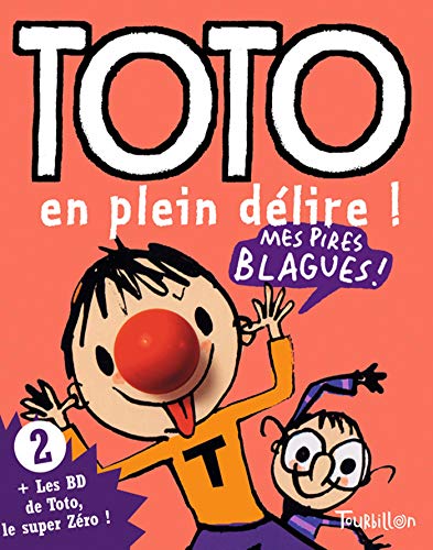 Stock image for Toto, Tome 2 : Toto en plein dlire for sale by medimops