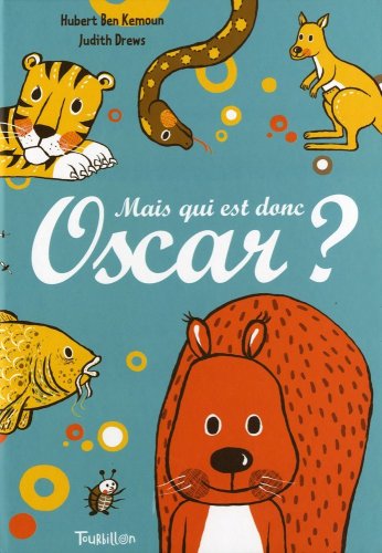 Beispielbild fr Mais qui est donc Oscar ? zum Verkauf von Ammareal