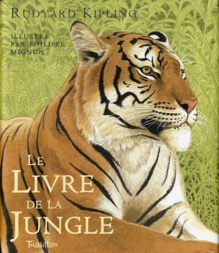 Stock image for Le Livre de la jungle : (Histoire de Mowgli) for sale by Ammareal