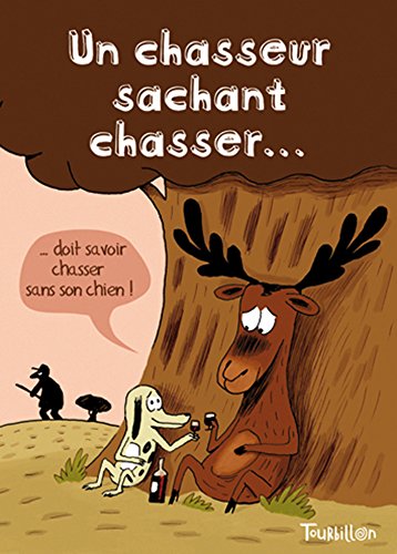 9782848015392: Un chasseur chassant chasser...