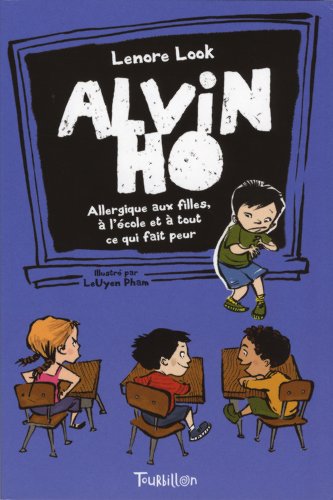 Stock image for Alvin Ho : Allergique aux filles,  l'cole et  tout ce qui fait peur for sale by Ammareal