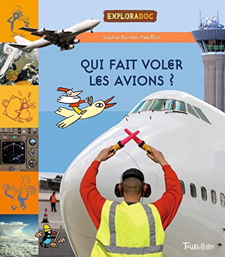 Stock image for Qui fait voler les avions ? for sale by Ammareal