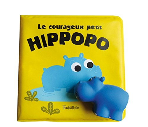 Beispielbild fr Le courageux petit hippopo : Avec un jeu de bain zum Verkauf von medimops