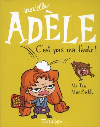 Beispielbild fr Mortelle Adle, Tome 3 : C'est pas ma faute ! zum Verkauf von Ammareal