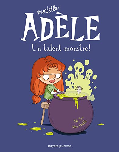 Imagen de archivo de Mortelle Adèle, Tome 6 : Un talent monstre ! a la venta por medimops