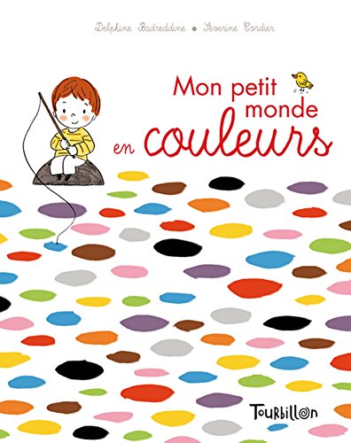 9782848019406: Mon petit monde des couleurs (BAY.TB.IMAGIERS)