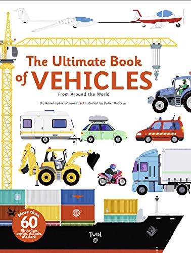 Beispielbild fr The Ultimate Book of Vehicles: From Around the World (Ultimate Book, 1) zum Verkauf von Seattle Goodwill