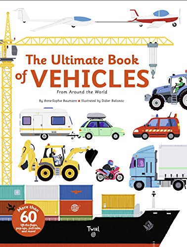 Stock image for The Ultimate Book of Vehicles: From Around the World (Ultimate Book, 1) for sale by Ergodebooks