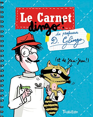 Beispielbild fr Le carnet secret du professeur D.Glingo zum Verkauf von EPICERIE CULTURELLE