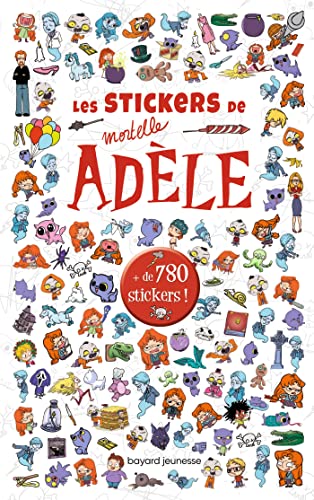 Beispielbild fr Les stickers de Mortelle Adle : + de 780 stickers ! zum Verkauf von medimops