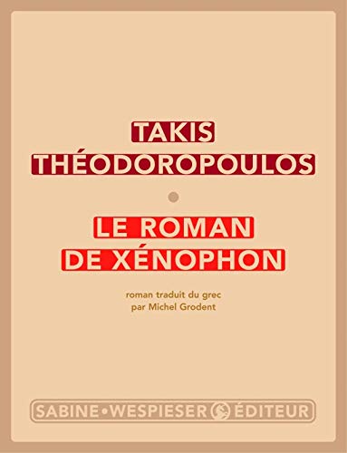 Beispielbild fr Le roman de Xnophon zum Verkauf von medimops
