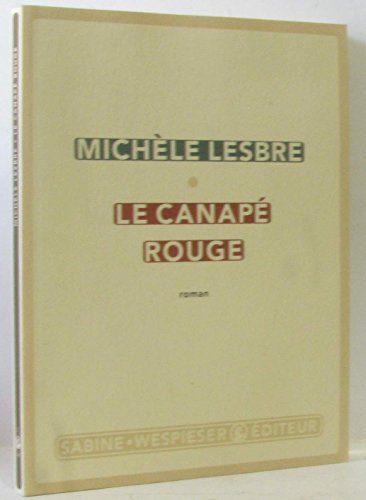Stock image for Le canap rouge for sale by ThriftBooks-Dallas
