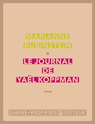 Stock image for Le journal de Yaël Koppman Rubinstein, Marianne for sale by LIVREAUTRESORSAS