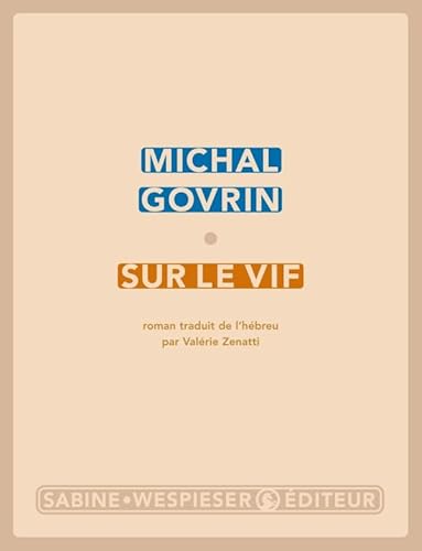 Imagen de archivo de SUR LE VIF [Paperback] GOVRIN MICHAL a la venta por LIVREAUTRESORSAS