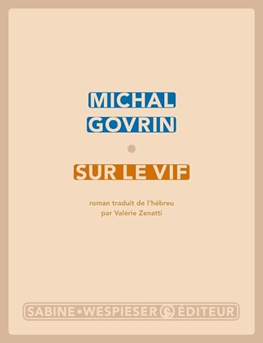 Stock image for SUR LE VIF [Paperback] GOVRIN MICHAL for sale by LIVREAUTRESORSAS