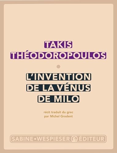 Stock image for L'invention de la V nus de Milo for sale by Better World Books: West