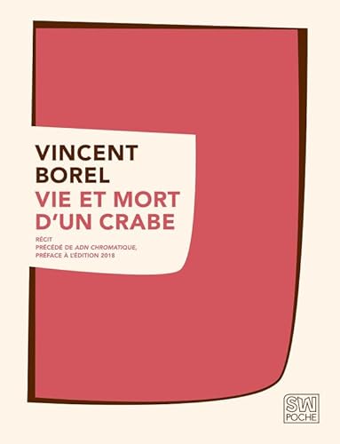 Stock image for Vie et mort d'un crabe : Prcd de ADN chromatique for sale by Ammareal