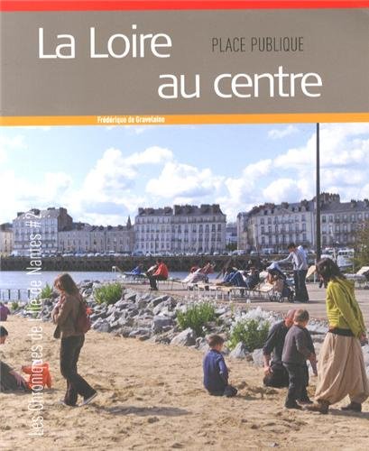 Stock image for Loire au Centre (la) [Broch] Gravelaine, Frdrique de for sale by BIBLIO-NET