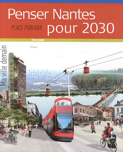 Beispielbild fr Place Publique, Hors Srie: Penser Nantes pour 2030 [Broch] Collectif zum Verkauf von BIBLIO-NET