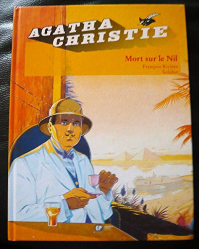 Beispielbild fr Agatha Christie, tome 2 : Mort sur le Nil zum Verkauf von Ammareal