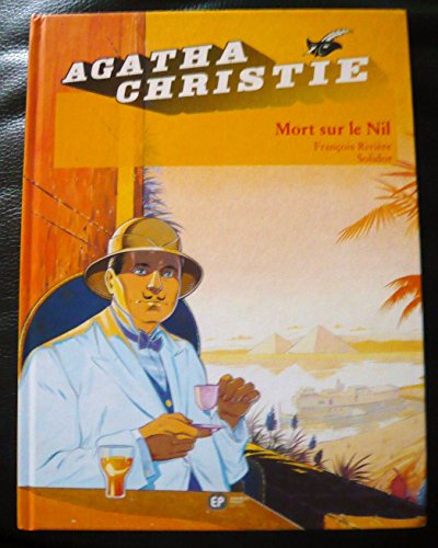 Imagen de archivo de Agatha Christie, tome 2 : Mort sur le Nil a la venta por Ammareal