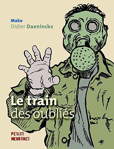 Stock image for Le Train Des Oublis for sale by RECYCLIVRE
