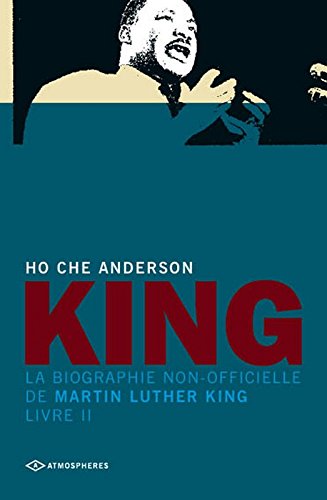 Stock image for King : La biographie non-officielle de Martin Luther King, Livre 2 for sale by medimops