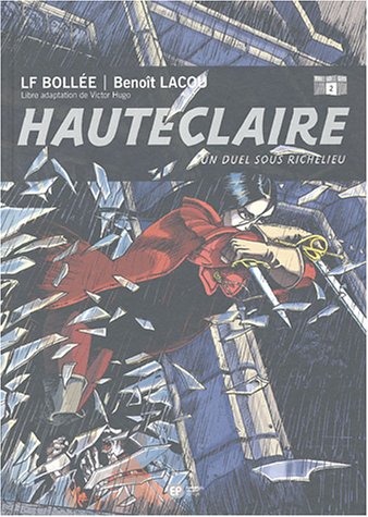 Imagen de archivo de Hauteclaire, Tome 2 : Un duel sous Richelieu a la venta por Ammareal