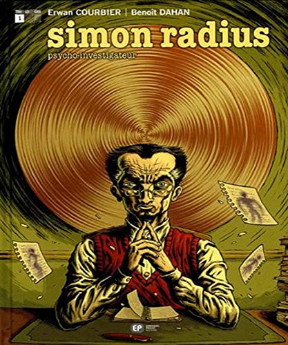 Imagen de archivo de Simon Radius, psycho-investigateur. 1. Les fantmes de la culpabilit a la venta por Chapitre.com : livres et presse ancienne