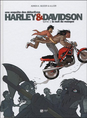 Imagen de archivo de Une enqute des dtectives Harley & Davidson. 1. La nuit du masque a la venta por Chapitre.com : livres et presse ancienne