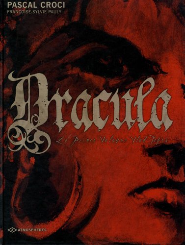 Imagen de archivo de DRACULA T1 PRINCE VALAQUE VIAD a la venta por Librairie Th  la page