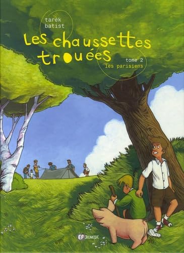 Stock image for Les chaussettes troues, Tome 2 : Les Parisiens for sale by Ammareal