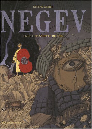 Beispielbild fr Negev, Tome 1 : Le souffle de Dieu zum Verkauf von Ammareal