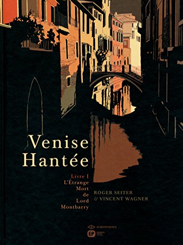 Beispielbild fr Venise hante - tome 1 zum Verkauf von medimops