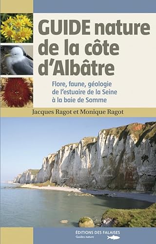 9782848110738: Guide Nature De La Cote D'Albatre