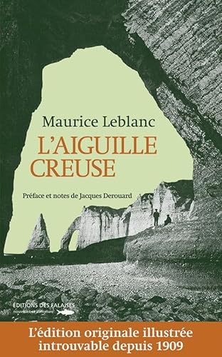 9782848111636: Aiguille Creuse (L') (FIN DE SERIE)