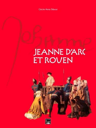 9782848112213: Jeanne D'Arc Et Rouen (Fr)