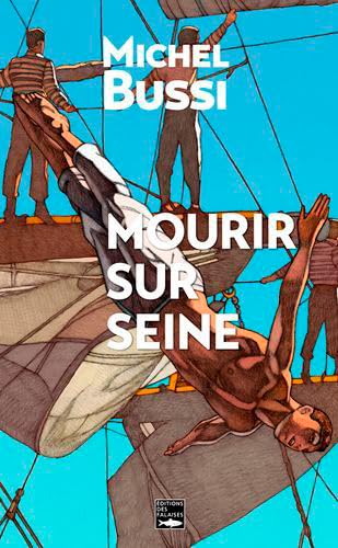 Stock image for Mourir Sur Seine. Le Polar De L'Armada for sale by WorldofBooks