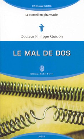 Imagen de archivo de Le mal de dos (French Edition) a la venta por pompon