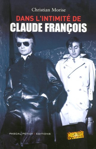 9782848140643: Dans l'intimit de Claude Franois