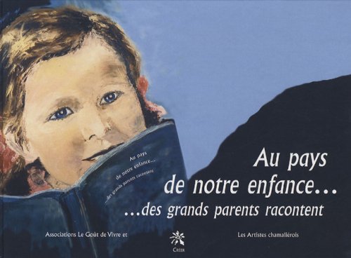 Imagen de archivo de Au pays de notre enfance : Des grands-parents racontent a la venta por Ammareal