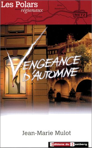 Beispielbild fr Vengeance d'automne zum Verkauf von Ammareal