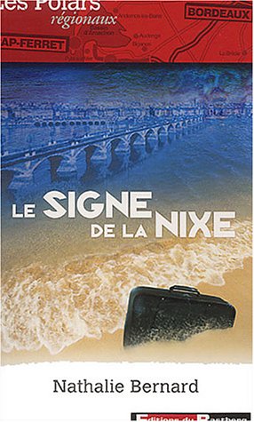 Beispielbild fr Le Signe De La Nixe zum Verkauf von RECYCLIVRE