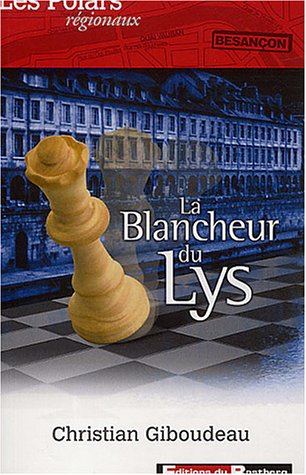 Beispielbild fr La blancheur du Lys zum Verkauf von Ammareal