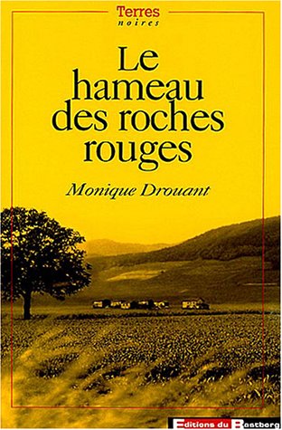 Beispielbild fr Le hameau des roches rouges zum Verkauf von Ammareal