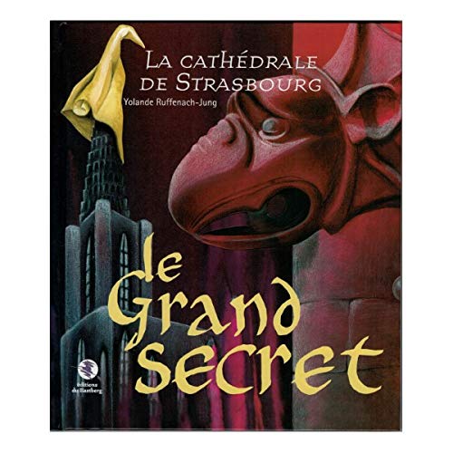 9782848230832: Le Grand Secret (Cathdrale de Strasbourg)