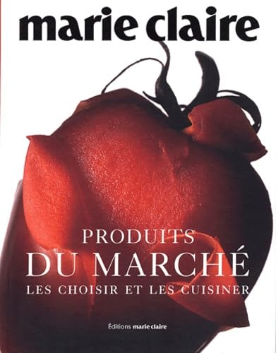 Imagen de archivo de Produits du march Marie Claire a la venta por BIBLIO-NET